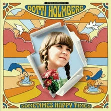 Dotti Holmberg, CD SOME TIMES HAPPY TIMES