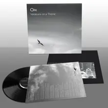 Om – VARIATIONS ON A THEME (2026) (Vinyl)