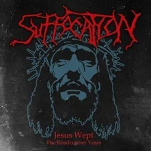 Suffocation, CD Jesus Wept- the Roadrunner Years