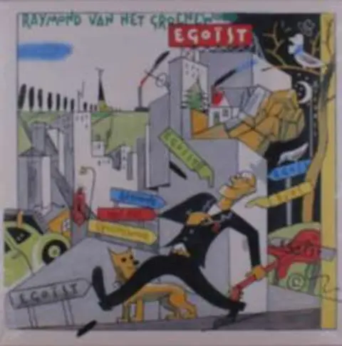 Raymond van het Groenewoud – CD EGOIST