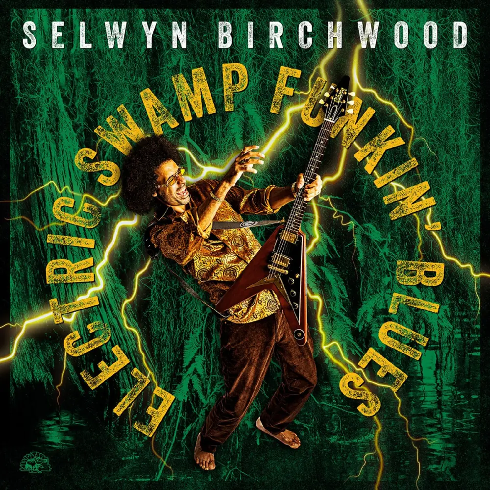 Selwyn Birchwood – ELECTRIC SWAMP FUNKIN' BLUES (Vinyl)