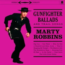 Marty Robbins, Vinyl GUNFIGHTER BALLADS AND TRAIL SONGS