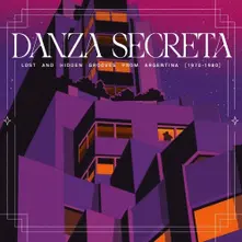 Danza Secreta: Lost And Hidden Grooves Ltd. thumbnail
