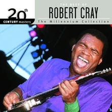 Robert Cray, CD BEST OF 20TH CENTURY MASTERS