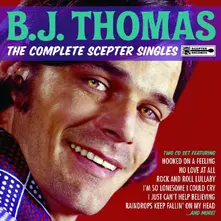 B.J. Thomas – THOMAS, B.J. - COMPLETE SCEPTER SINGLES (CD)