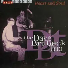 BRUBECK, DAVE -TRIO- - HEART AND SOUL thumbnail