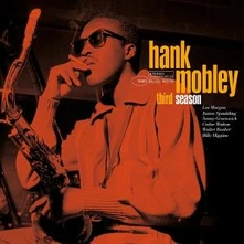 Hank Mobley, Vinyl Third Season
