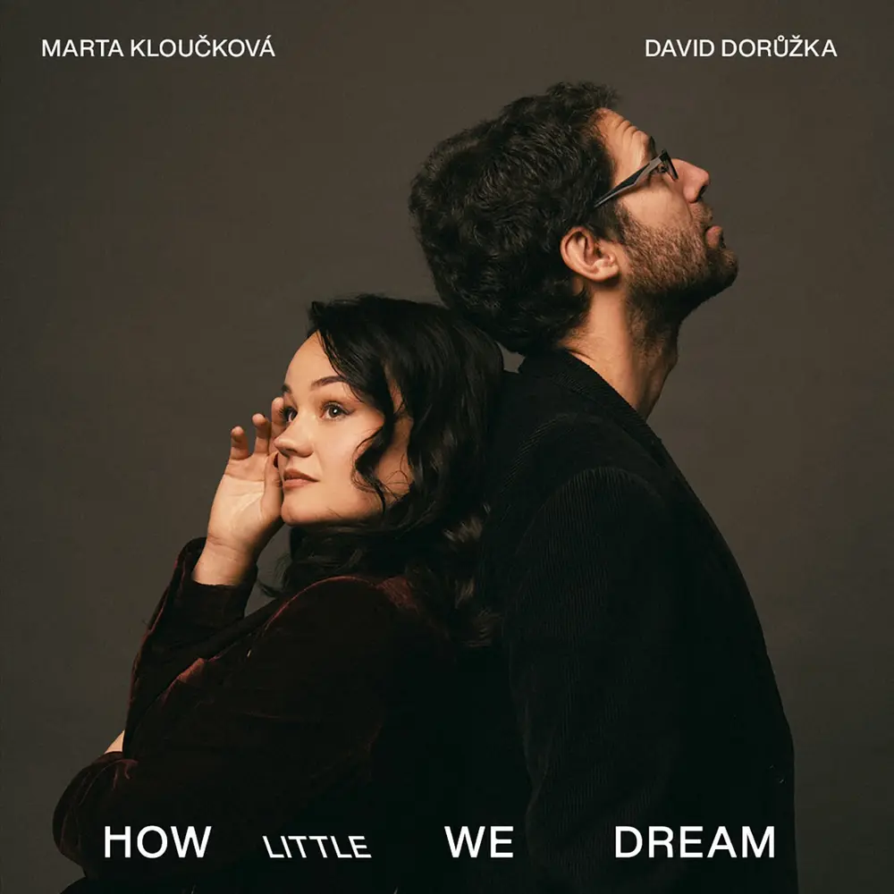 Marta Kloučková – How Little We Dream (Vinyl)