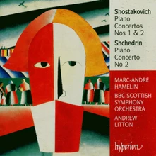 Marc-André Hamelin, CD SHOSTAKOVICH & SHCHEDRIN: PIANO CONCERTOS