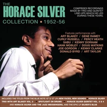 Horace Silver Quintet, CD SILVER, HORACE - HORACE SILVER COLLECTION 1952-56