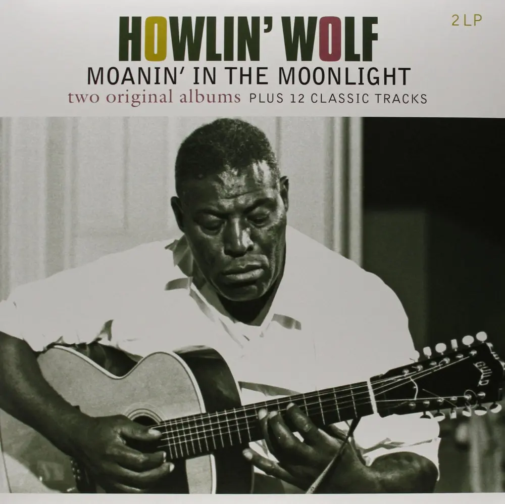 HOWLIN' WOLF/MOANIN' IN THE MOONLIGHT