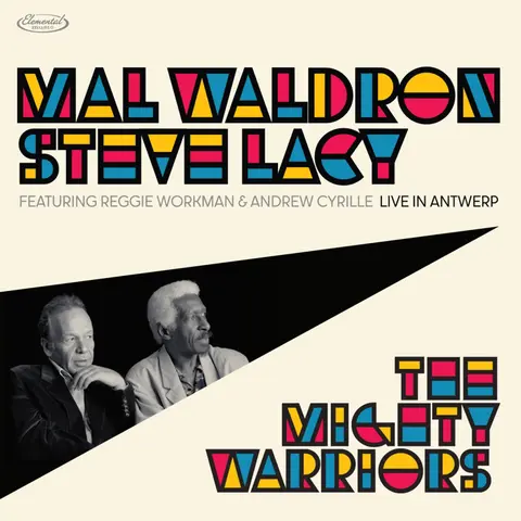 Mal Waldron & Steve Lacy – CD WALDRON, MAL & STEVE LACY - THE MIGHTY WARRIORS: LIVE IN ANTWERP