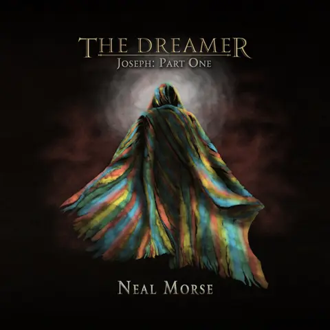 MORSE, NEAL - DREAMER ' JOSEPH PART ONE