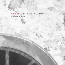Crass, CD PENIS ENVY (CRASSICAL COLLECTION)