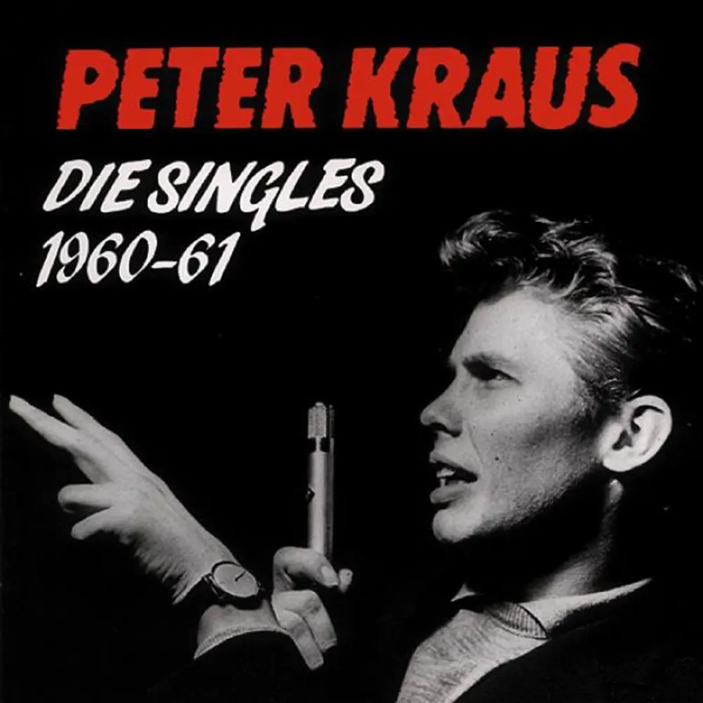 Peter Kraus – KRAUS, PETER - DIE SINGLES 1960 - 1961 (CD)