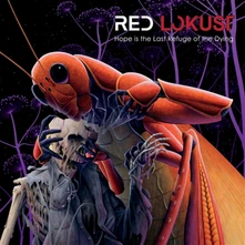 Red Lokust, CD HOPE IS THE LAST REFUGE OF THE DYING