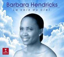 Barbara Hendricks, CD LA VOIX DU CIEL (COMPILATION)