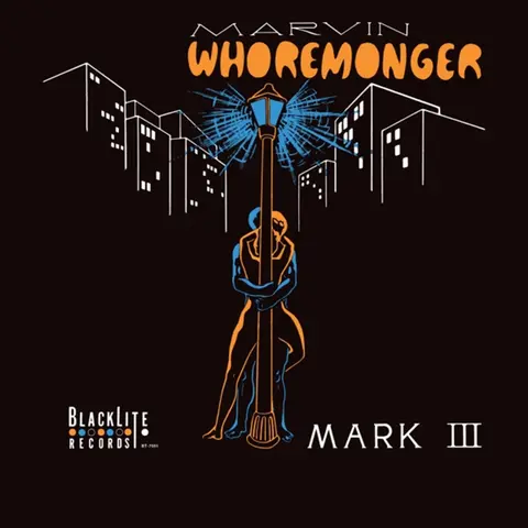 Mark III – CD MARVIN WHOREMONGER