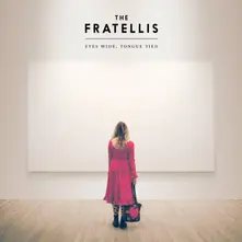 The Fratellis – EYES WIDE, TONGUE TIED (CD)