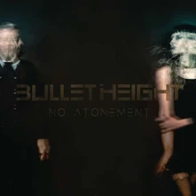 Bullet Height, CD No Atonement