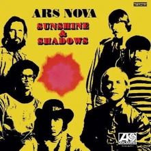 Ars Nova, Vinyl SUNSHINE & SHADOWS