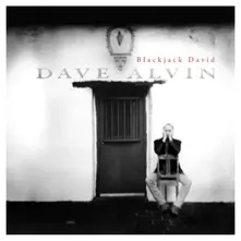 Dave Alvin, Vinyl BLACKJACK DAVID