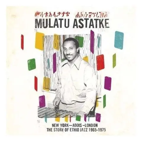 Mulatu Astatke – Vinyl NEW YORK - ADDIS - LONDON