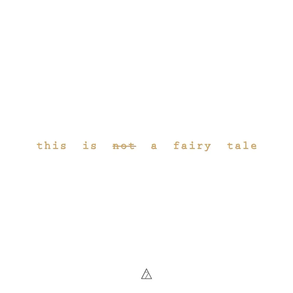 THIS IS NOT A FAIRYTALE