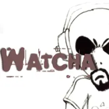 Watcha (Vinyl)