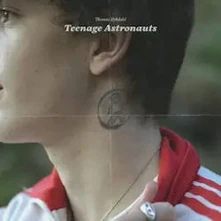 Thomas Dybdahl, Vinyl TEENAGE ASTRONAUTS