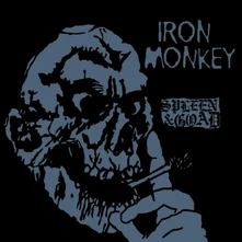 Iron Monkey, Vinyl SPLEEN AND GOAD