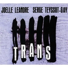 Joëlle Léandre, CD TRANS