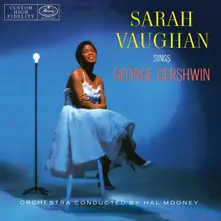 Sarah Vaughan, Vinyl SINGS GEORGE GERSHWIN