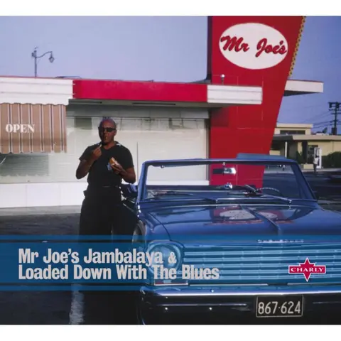 MR JOE'S JAMBALAYA / LOADED DOWN WITH THE BLUES