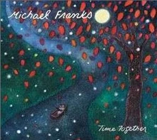 Michael Franks, CD TIME TOGETHER