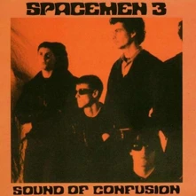 Spacemen 3, Vinyl SOUND OF CONFUSION