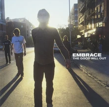 Embrace, Vinyl GOOD WILL OUT