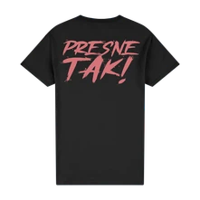Tričko Presne tak! - pink print