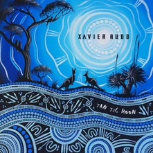 Xavier Rudd, CD JAN JUC MOON