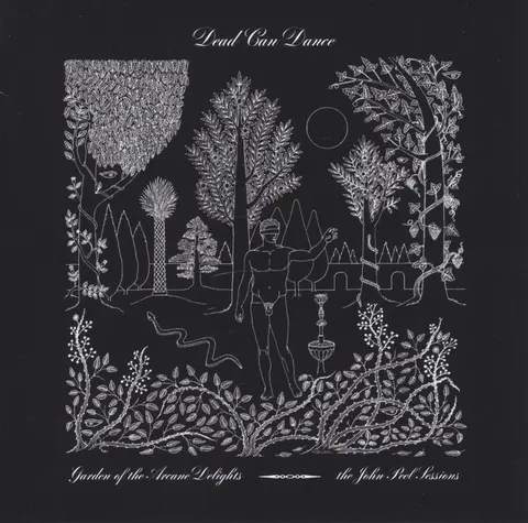 GARDEN OF THE ARCANE DELIGHTS + PEEL SESSIONS
