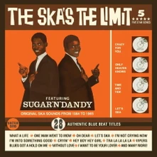 Dandy, CD SKA'S THE LIMIT