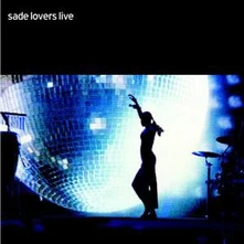 Sade, CD LOVERS LIVE