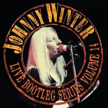 Johnny Winter – LIVE BOOTLEG SERIES VOL. 14 (Vinyl)