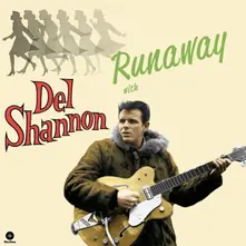 Vinyl SHANNON, DEL - RUNAWAY WITH DEL SHANNON