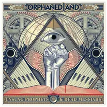 ORPHANED LAND - Unsung Prophets And Dead Messiahs thumbnail