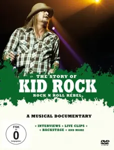 DVD DOCUMENTARY - KID ROCK - ROCK AND ROLL REBEL