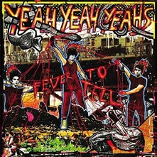 Yeah Yeah Yeahs, Vinyl FEVER TO TELL