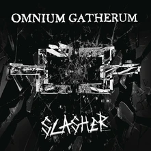 Omnium Gatherum, CD Slasher - Ep