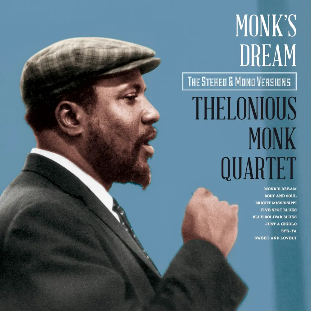 MONK, THELONIOUS -QUARTET - MONK'S DREAM - THE ORIGINAL STEREO & MONO VERSIONS