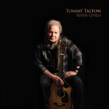 Tommy Talton, CD SEVEN LEVELS